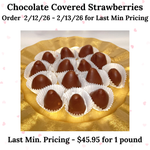 Load image into Gallery viewer, Milk Chocolate Covered Strawberries (Last Minute Pricing)
